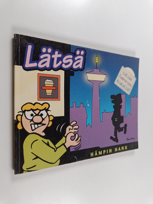 Reginald Smythe : Lätsä : Hämpih hanu
