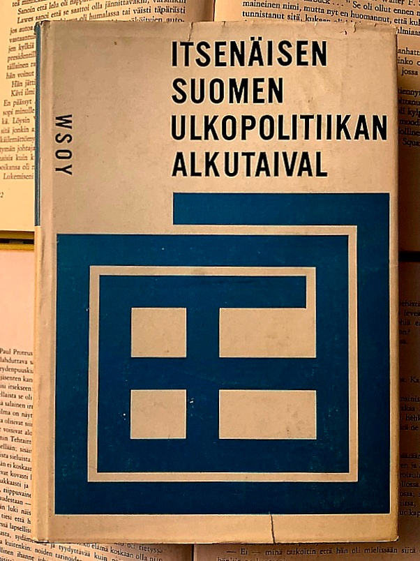 Itsenäisen Suomen ulkopolitiikan alkutaival (sid.)