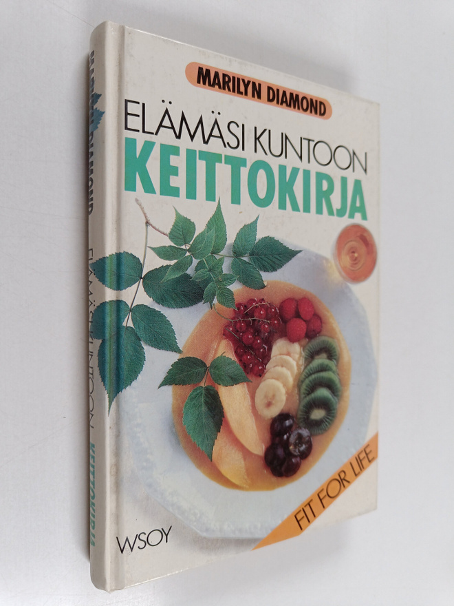 Marilyn Diamond : Elämäsi kuntoon : keittokirja