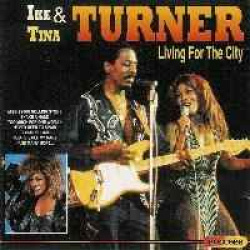 Ike & Tina Turner - Living For The City (CD)