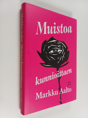 Markku Aalto : Muistoa kunnioittaen