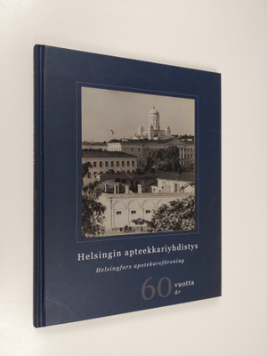 Helsingin apteekkariyhdistys - Helsingfors apotekarefören...