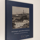 Helsingin apteekkariyhdistys - Helsingfors apotekarefören... - pikkukuva 1