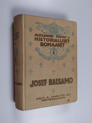 Alexandre Dumas : Josef Balsamo : historiallinen romaani ...