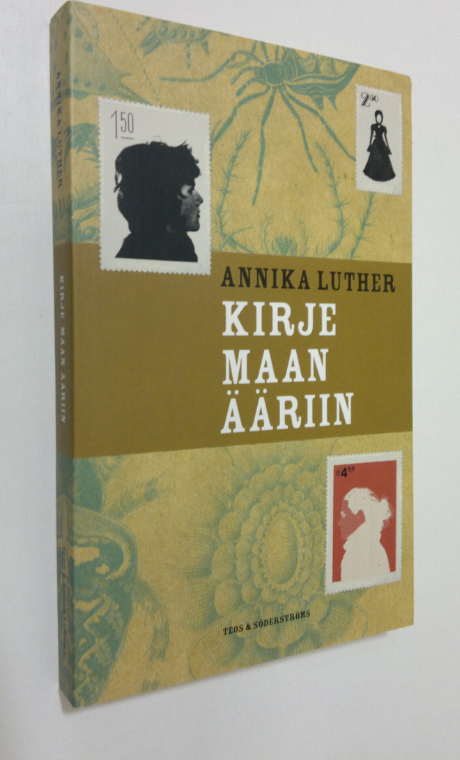 Annika Luther : Kirje maan ääriin