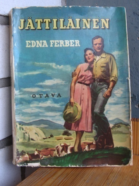 Edna Ferber: Jättiläinen, Otava 1955. 1p. 418 s.