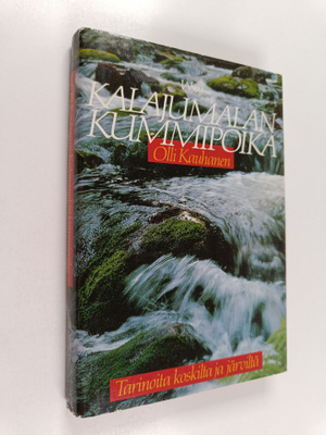Olli Kauhanen : Kalajumalan kummipoika : tarinoita koskil...