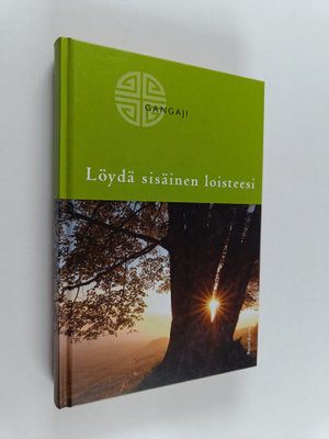 Gangaji : Löydä sisäinen loisteesi
