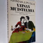 Armas J. Pulla : Vatsan muistelmia : Gastronomiaa Anakreo... - pikkukuva 1