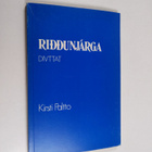Kirsti Paltto : Riddunjarga : divttat - pikkukuva 1