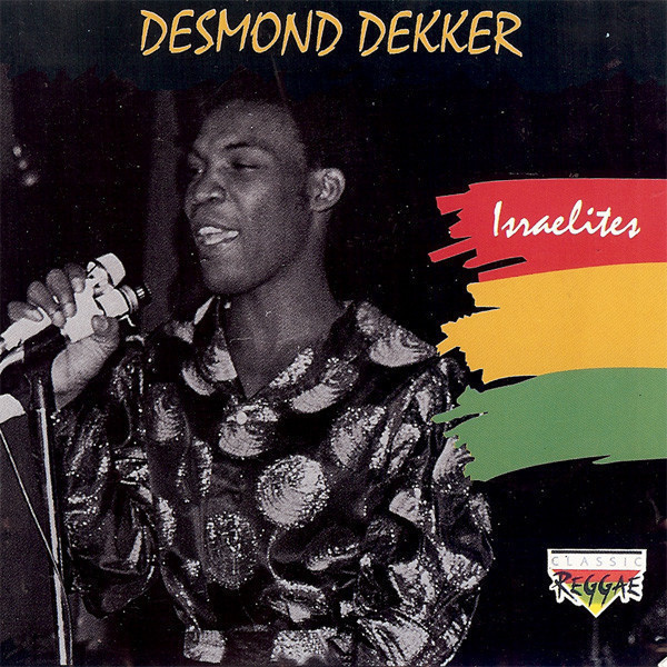 Desmond Dekker - Israelites CD