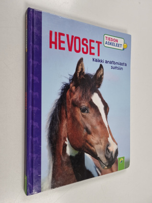 Hevoset : kaikki anatomiasta suitsiin