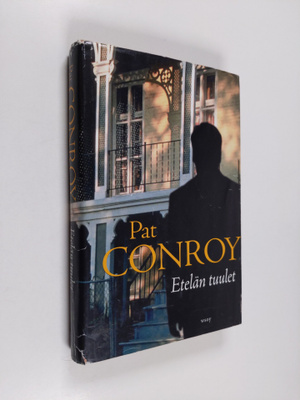Pat Conroy : Etelän tuulet