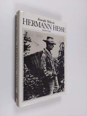 Joseph Mileck : Hermann Hesse