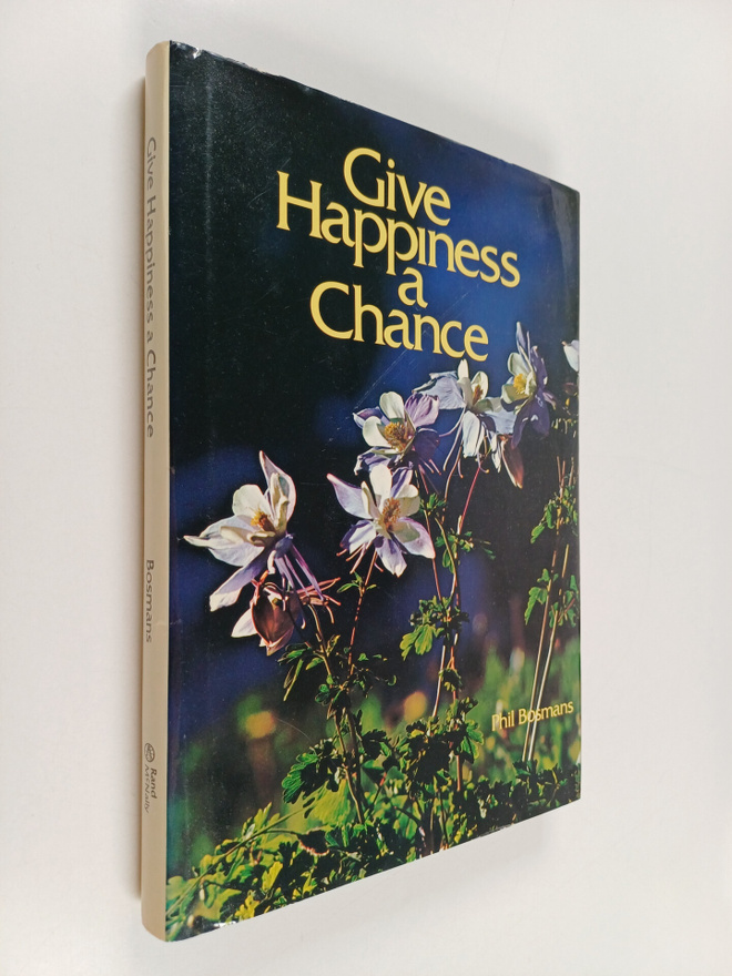 Phil Bosmans : Give happiness a chance
