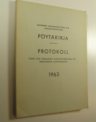 Suomen lakimiesliiton lakimiespäivien pöytäkirja 1963