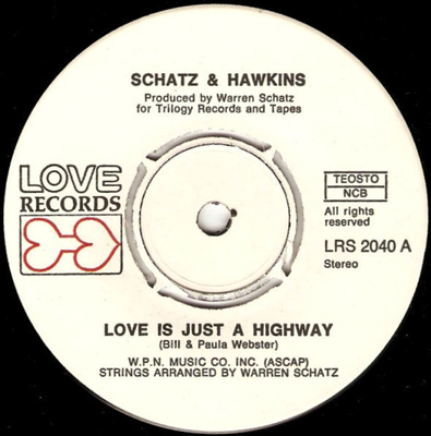 SCHATZ & HAWKINS - Love Is Just A Highway - 7"