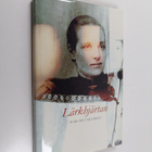 Margaret Skjelbred : Lärkhjärtan - pikkukuva 1