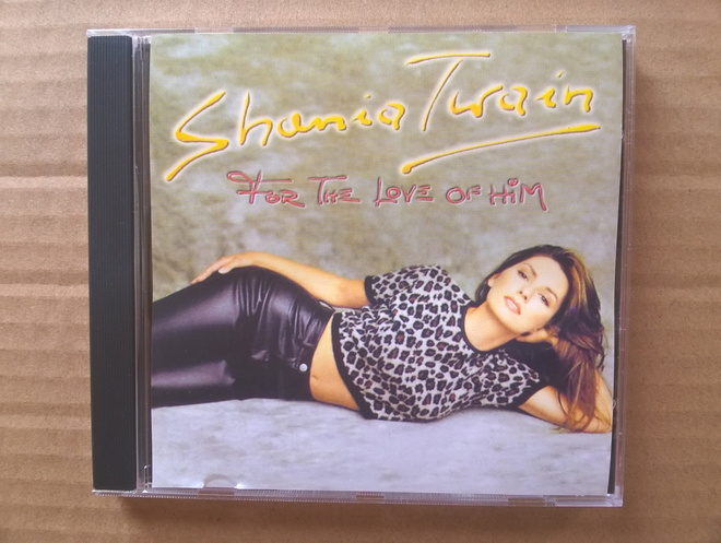 Shania Twain - For The Love Of Him CD