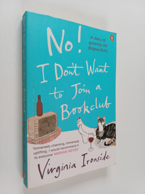 Virginia Ironside : No! I don't want to join a bookclub