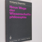 Wolfgang Stegmuller : Neue Wege der Wissenschaftsphilosophie - pikkukuva 1