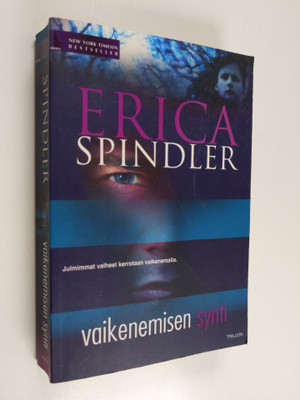 Erica Spindler : Vaikenemisen synti