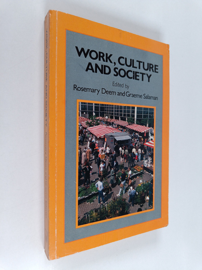 Graeme Salaman : Work, culture and society