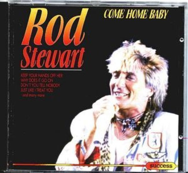 Rod Stewart - Come Home Baby CD