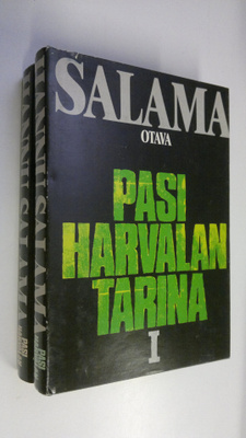 Hannu Salama : Pasi Harvalan tarina 1-2