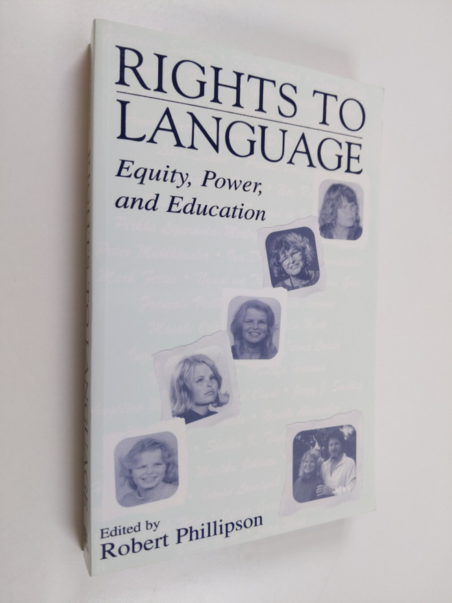 Rights to language : equity, power, and education : celeb...