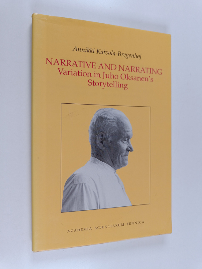 Annikki Kaivola-Bregenhöj : Narrative and narrating