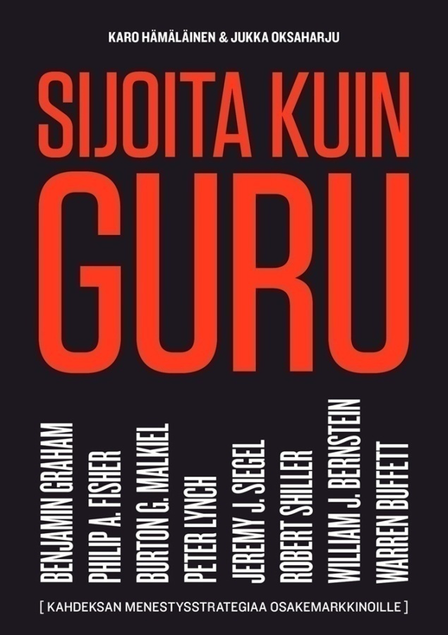 Karo Hämäläinen, Jukka Oksaharju: SIJOITA KUIN GURU