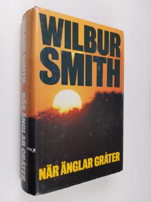 Wilbur Smith : När änglar gråtar