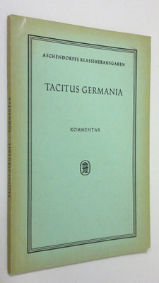 Dr. Wilhelm Uhlmann : Tacitus Germania : kommentar