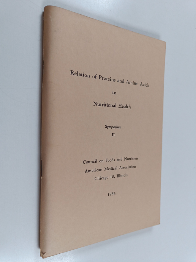 Relation of proteins and amino Acids to nutritional healt...