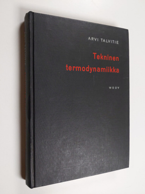 Arvi Talvitie : Tekninen termodynamiikka