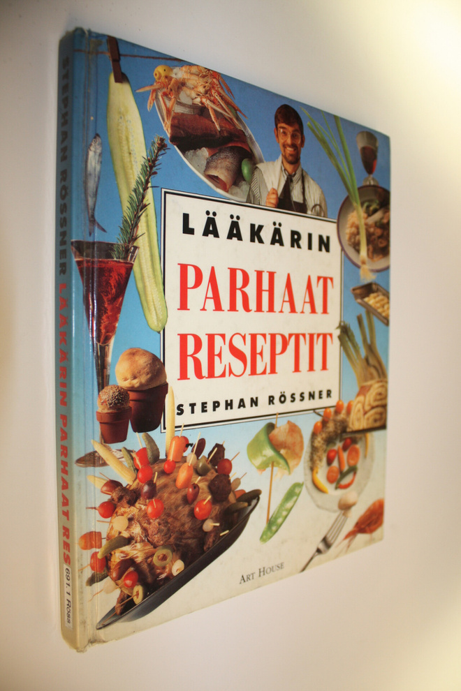 Stephan Rössner : Lääkärin parhaat reseptit