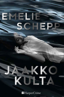 Emelie Schepp - Jaakko Kulta