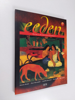 Eeden, 7 - Maailmanuskonnot