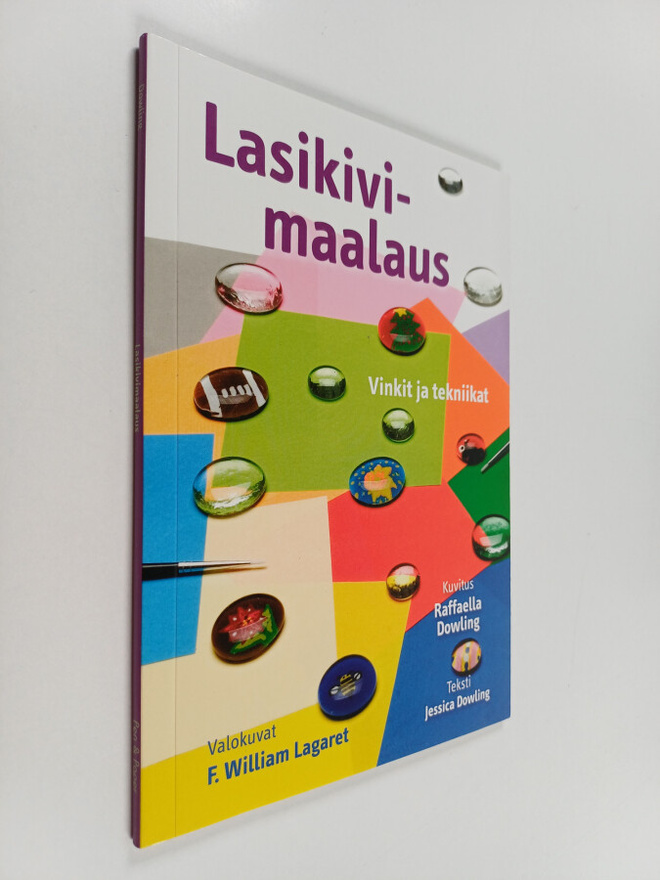 Jessica Dowling : Lasikivimaalaus : vinkit ja tekniikat