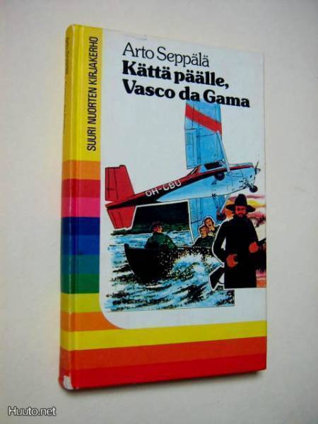 Arto Seppälä : Kättä päälle, Vasco da Gama - 1978