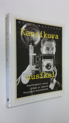 Risto Karlsson : Kansikuva uusiksi : kuusikymmentä vuotta...
