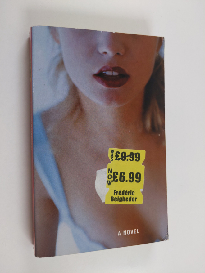 Frederic Beigbeder : 6.99 (formerly PS9.99) - A novel