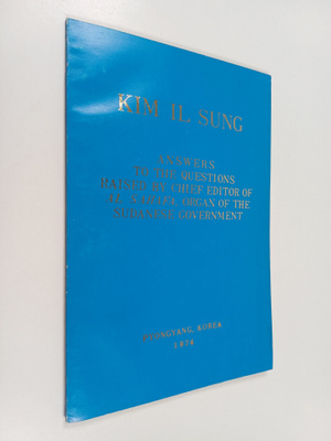 Il-song Kim : Answers to the Questions Raised by Chief Ed...