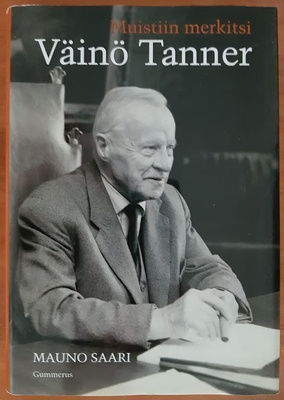 Mauno Saari: Muistiin merkitsi Väinö Tanner