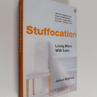 James Wallman : Stuffocation : Living More With Less - pikkukuva 1