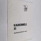 Kaukomieli XI : Siirtokarjalainen kulttuuri - Wiipurilais... - pikkukuva 1
