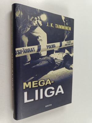 J. K. Tamminen : Megaliiga