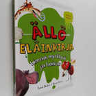 Emma Dodson : Ällö eläinkirja : limaa, myrkkyä ja haisua - pikkukuva 1
