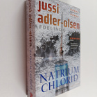 Jussi Adler-Olsen : Natrium chlorid : krimithriller - pikkukuva 1